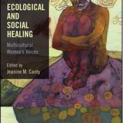 Ecological and Social Healing Ecological and Social Healing
