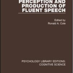 Perception and Production of Fluent Speech