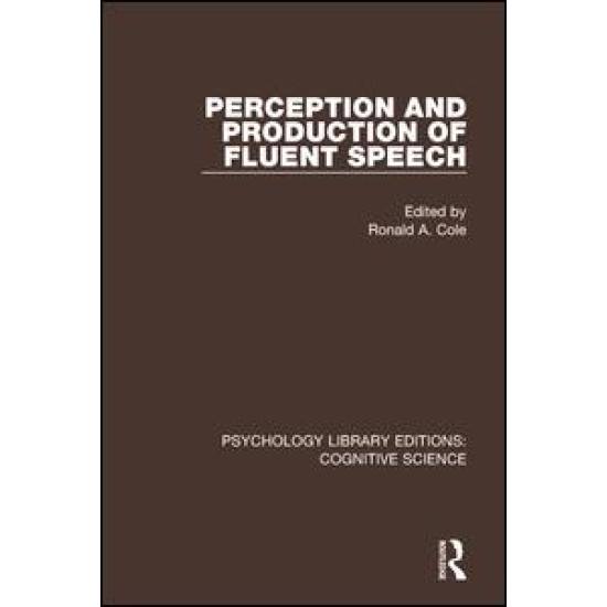Perception and Production of Fluent Speech Perception and Production of Fluent Speech