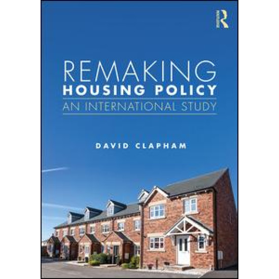 Remaking Housing Policy Remaking Housing Policy