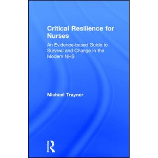 Critical Resilience for Nurses Critical Resilience for Nurses