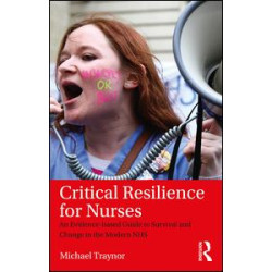 Critical Resilience for Nurses