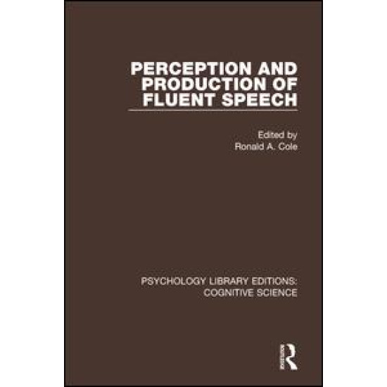 Perception and Production of Fluent Speech Perception and Production of Fluent Speech