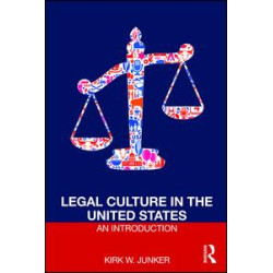 Legal Culture in the United States: An Introduction