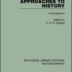 Approaches to History Approaches to History