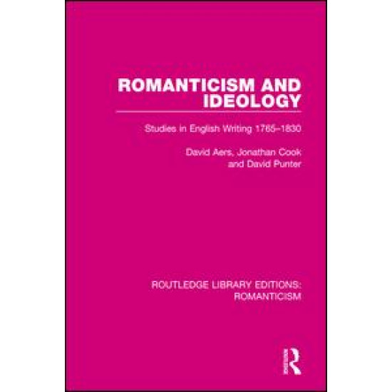 Romanticism and Ideology Romanticism and Ideology