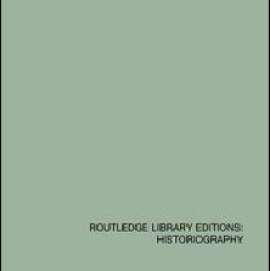 The Historian's Contribution to Anglo-American Misunderstanding The Historian's Contribution to Anglo-American Misunderstanding