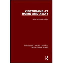 Victorians at Home and Away Victorians at Home and Away