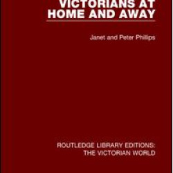 Victorians at Home and Away Victorians at Home and Away