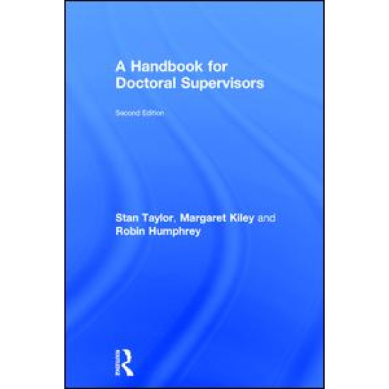 A Handbook for Doctoral Supervisors