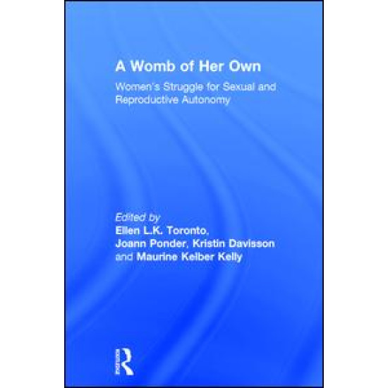 A Womb of Her Own A Womb of Her Own