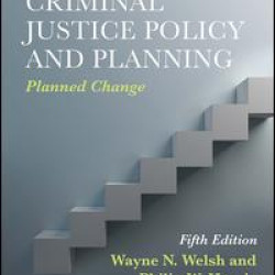 Criminal Justice Policy and Planning