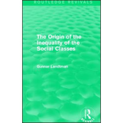 The Origin of the Inequality of the Social Classes