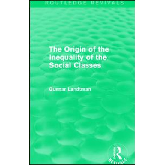 The Origin of the Inequality of the Social Classes