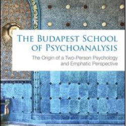 The Budapest School of Psychoanalysis The Budapest School of Psychoanalysis