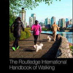 The Routledge International Handbook of Walking