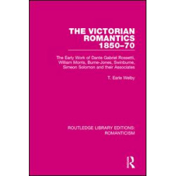 The Victorian Romantics 1850-70