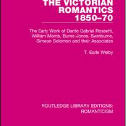 The Victorian Romantics 1850-70