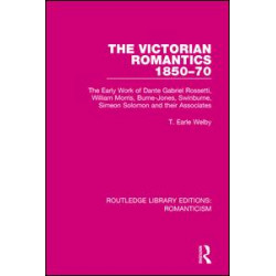 The Victorian Romantics 1850-70