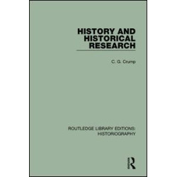 History and Historical Research History and Historical Research