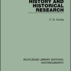 History and Historical Research History and Historical Research