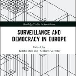 Surveillance and Democracy in Europe