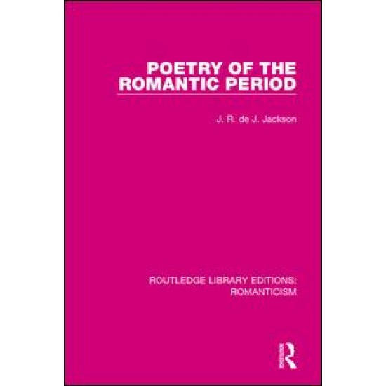 Poetry of the Romantic Period Poetry of the Romantic Period