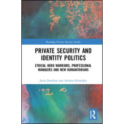 Private Security and Identity Politics