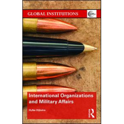 International Organizations and Military Affairs