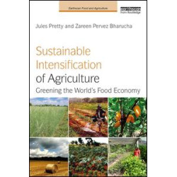 Sustainable Intensification of Agriculture Sustainable Intensification of Agriculture