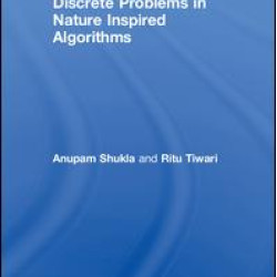 Discrete Problems in Nature Inspired Algorithms Discrete Problems in Nature Inspired Algorithms