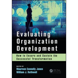 Evaluating Organization Development Evaluating Organization Development