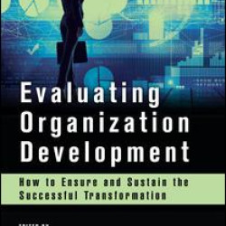 Evaluating Organization Development Evaluating Organization Development