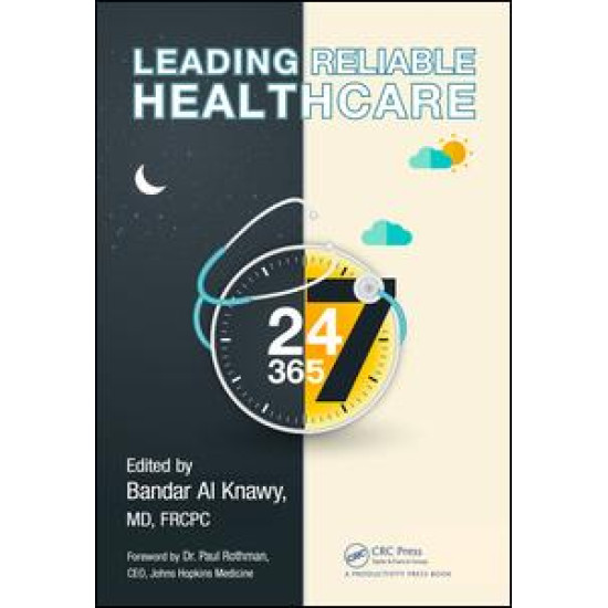 Leading Reliable Healthcare Leading Reliable Healthcare