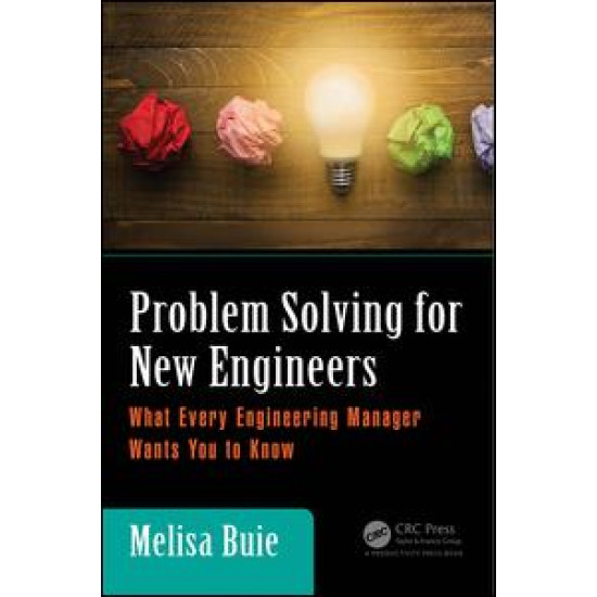 Problem Solving for New Engineers