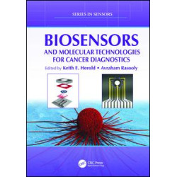 Biosensors and Molecular Technologies for Cancer Diagnostics Biosensors and Molecular Technologies for Cancer Diagnostics