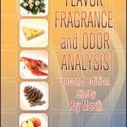 Flavor, Fragrance, and Odor Analysis Flavor, Fragrance, and Odor Analysis