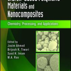 Starch-Based Polymeric Materials and Nanocomposites