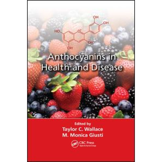 Anthocyanins in Health and Disease