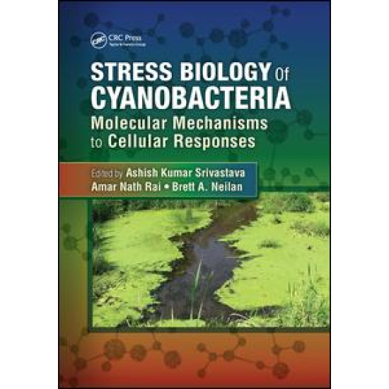 Stress Biology of Cyanobacteria