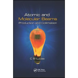 Atomic and Molecular Beams Atomic and Molecular Beams