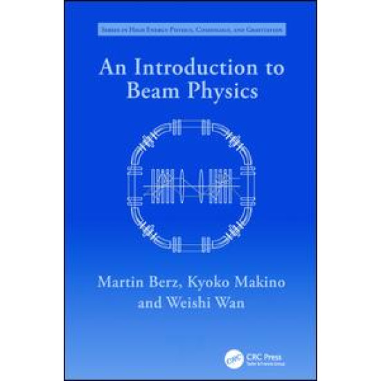 An Introduction to Beam Physics An Introduction to Beam Physics