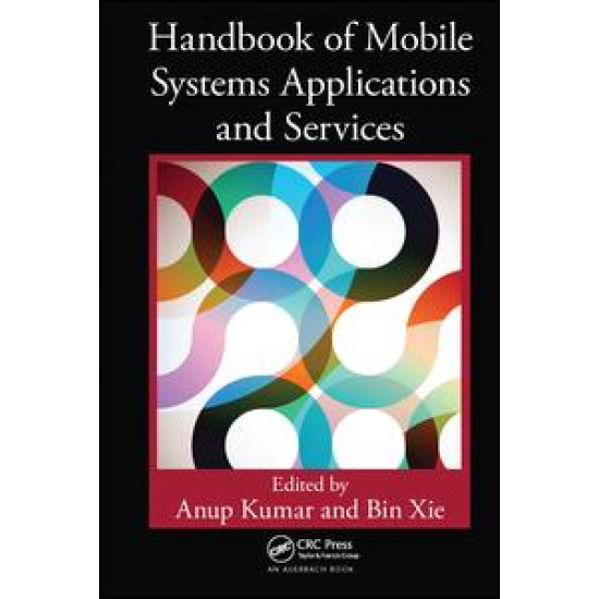 Handbook of Mobile Systems Applications and Services Handbook of Mobile Systems Applications and Services