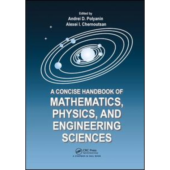 A Concise Handbook of Mathematics, Physics, and Engineering Sciences A Concise Handbook of Mathematics, Physics, and Engineering Sciences