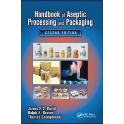Handbook of Aseptic Processing and Packaging