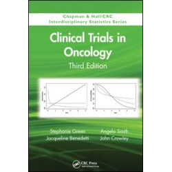 Clinical Trials in Oncology, Third Edition Clinical Trials in Oncology, Third Edition