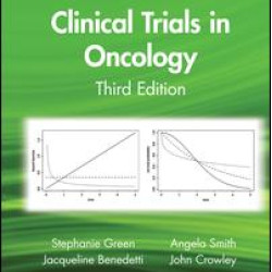 Clinical Trials in Oncology, Third Edition Clinical Trials in Oncology, Third Edition