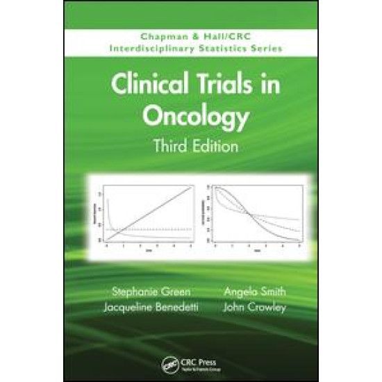 Clinical Trials in Oncology, Third Edition Clinical Trials in Oncology, Third Edition