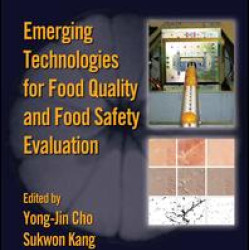 Emerging Technologies for Food Quality and Food Safety Evaluation Emerging Technologies for Food Quality and Food Safety Evaluation