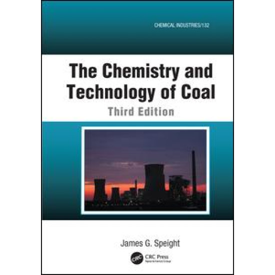 The Chemistry and Technology of Coal